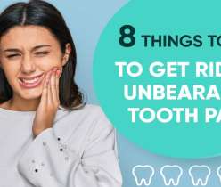 8 things to get rid of for tooth pain