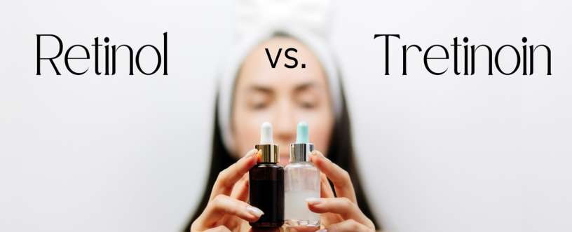 Retinol vs Tretinoin