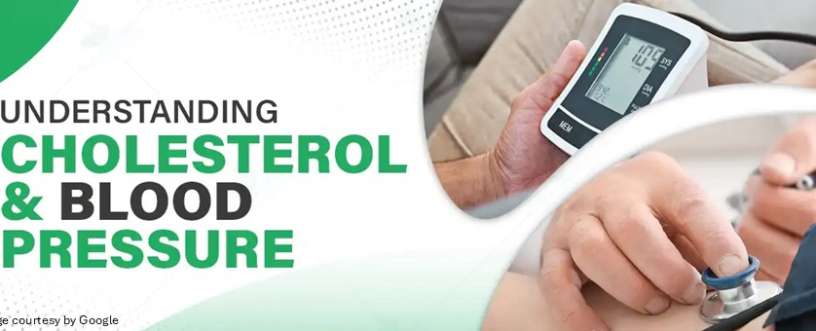 Understanding Cholesterol and Blood Pressure