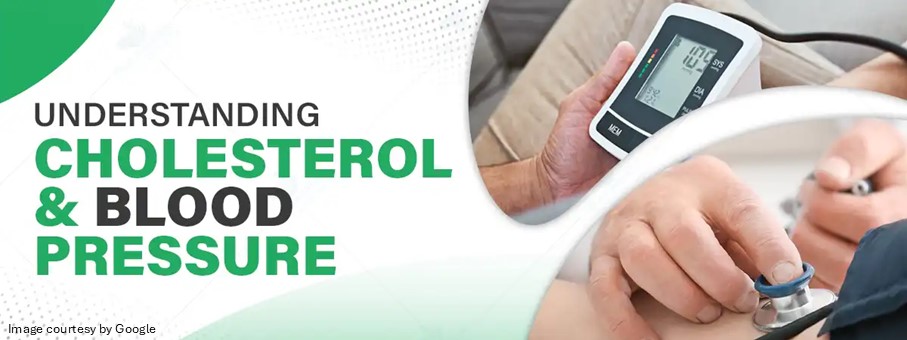 Understanding Cholesterol and Blood Pressure