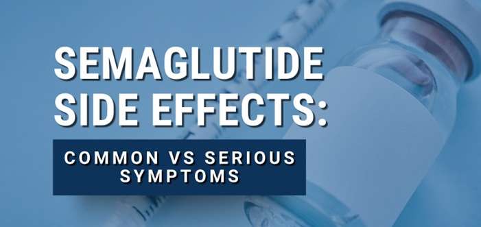 Semaglutide side effects including nausea, fatigue and pancreatitis risk